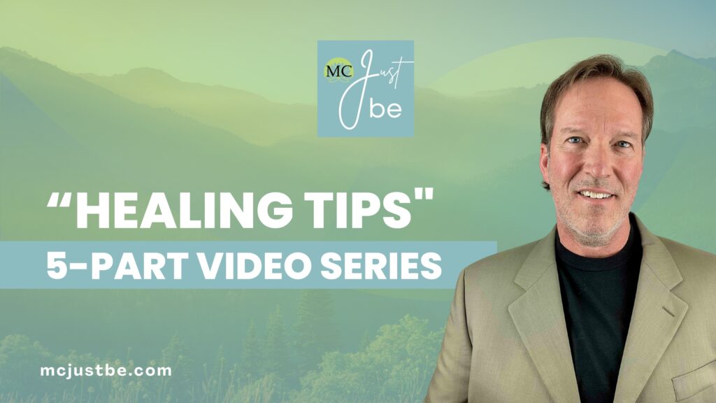 MC Just be, manifesting consciousness, healing tips course, healing, awakening, consciousness