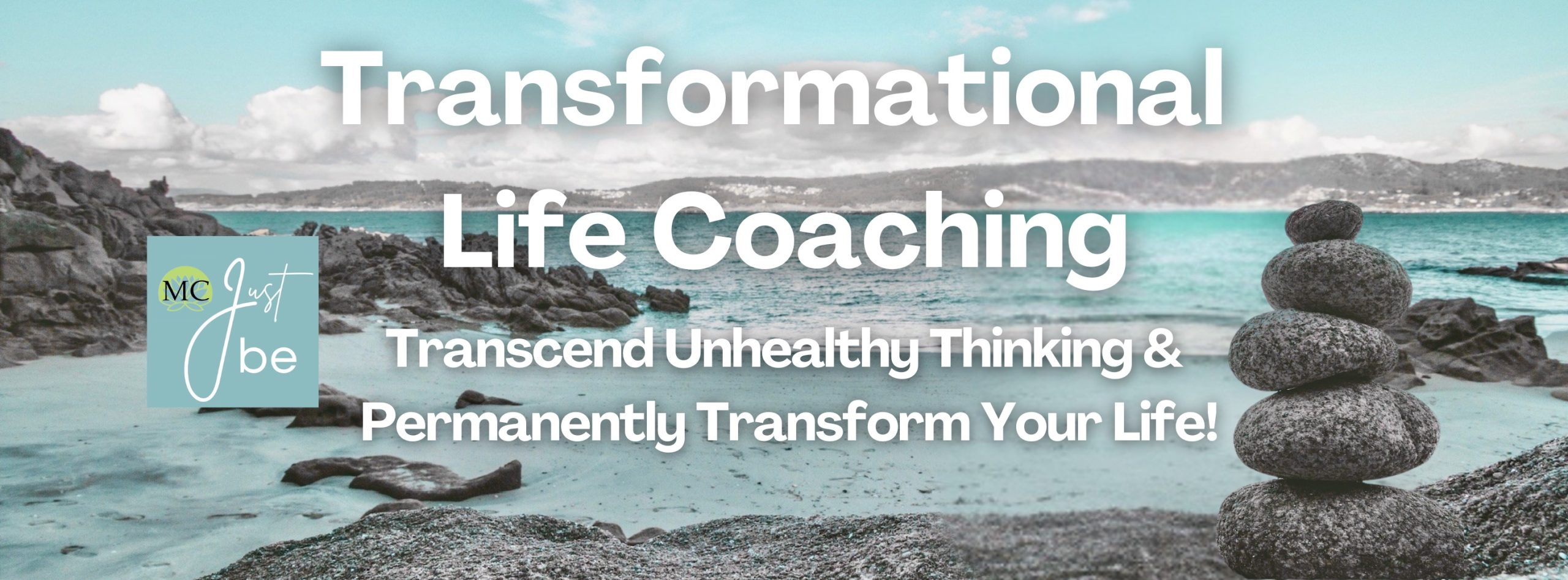 Transformational Life Coaching with MC Just be, life coaching, transformation, consciousness, personal coaching, relationship coaching, self awareness, conscious awareness, freedom, empowerment, unconditional love, self love, joy, happiness, unhealthy thoughts, ego, limiting beliefs, manifesting consciousness, NLP